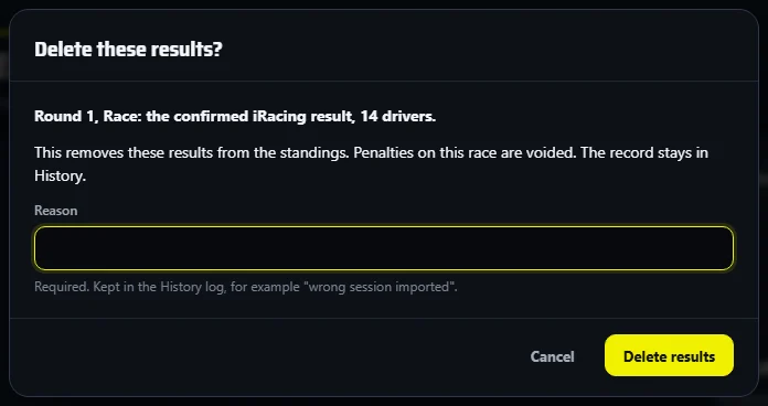 The Delete these results? box: which result goes, what happens, a required Reason and the Delete results button.